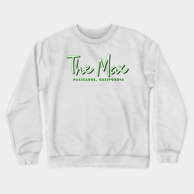 The Max Palisades California Crewneck Sweatshirt by IdenticalExposure